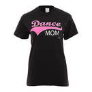 Dance Mom T-Shirt : T0027